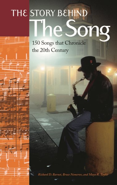 The Story Behind the Song: 150 Songs that Chronicle the 20th Century cover