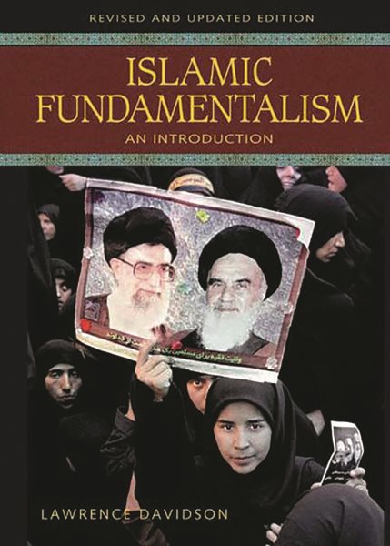 Islamic Fundamentalism: An Introduction (Greenwood Press Guides to Historic Events of the Twentieth Century) cover