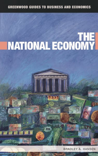 The National Economy (Greenwood Guides to Business and Economics) cover
