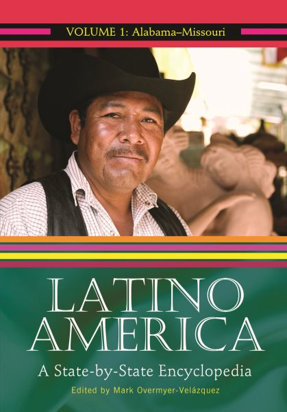 Latino America [2 volumes]: A State-by-State Encyclopedia cover
