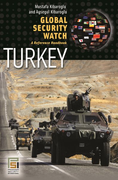Global Security Watch―Turkey: A Reference Handbook