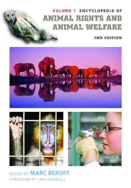 Encyclopedia of Animal Rights and Animal Welfare, Volume 1 cover
