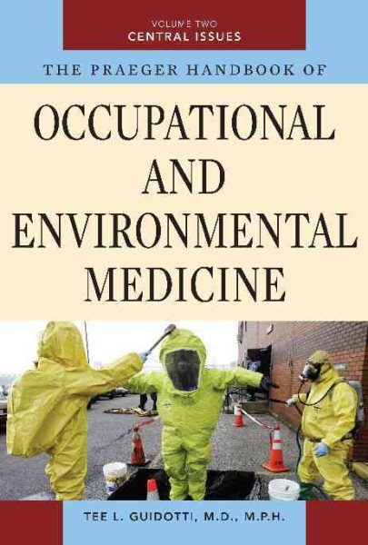 The Praeger Handbook of Occupational and Environmental Medicine: Volume 2, Central Issues cover