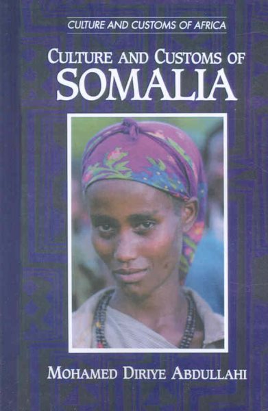 Culture and Customs of Somalia (Culture and Customs of Africa) cover