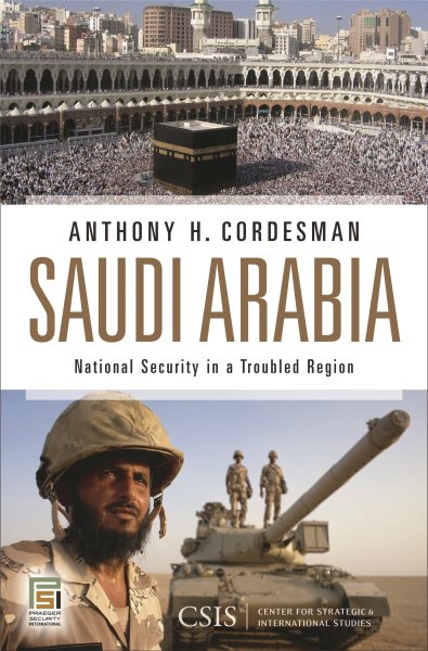Saudi Arabia: National Security in a Troubled Region (Praeger Security International) cover
