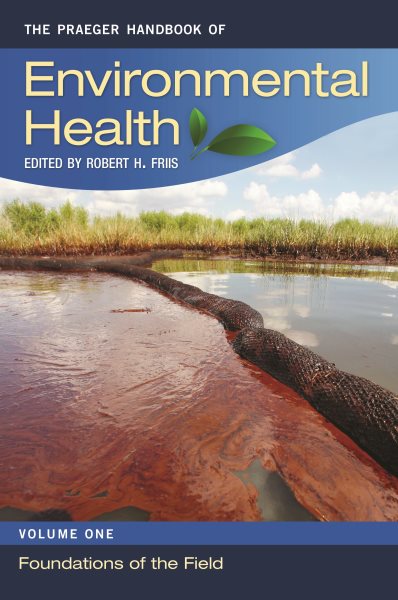 The Praeger Handbook of Environmental Health (4 Volume Set) cover