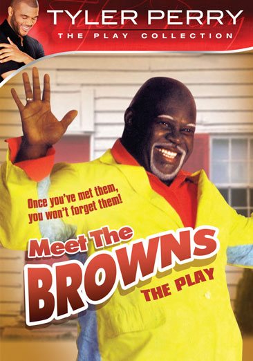 Tyler Perry's Meet the Browns: The Play cover