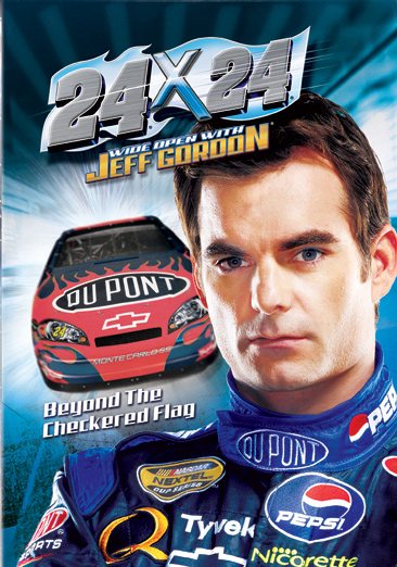 24X24: Wide Open With Jeff Gordon [DVD] cover