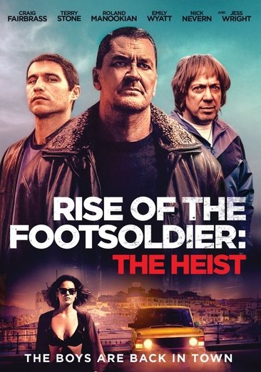 RISE OF THE FOOTSOLDIER: THE HEIST cover