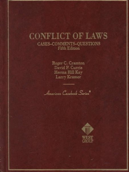 Conflict of Laws: Cases-Comments-Questions (American Casebook Series) cover