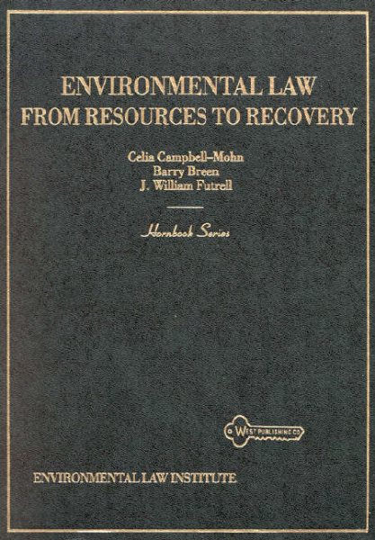 Environmental Law: From Resources to Recovery (Hornbook Series) cover