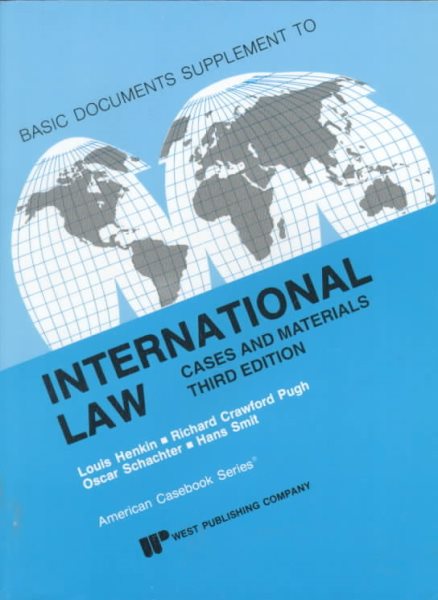 International Law Documents: Cases and Materials (American Casebook)