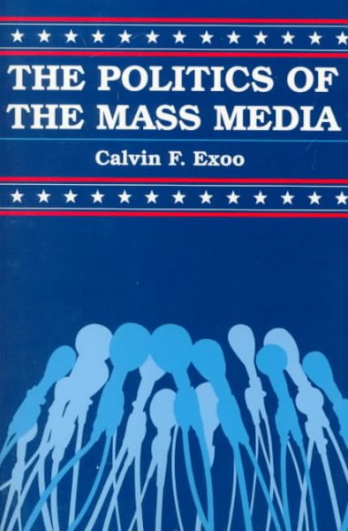 Politics of the Mass Media cover
