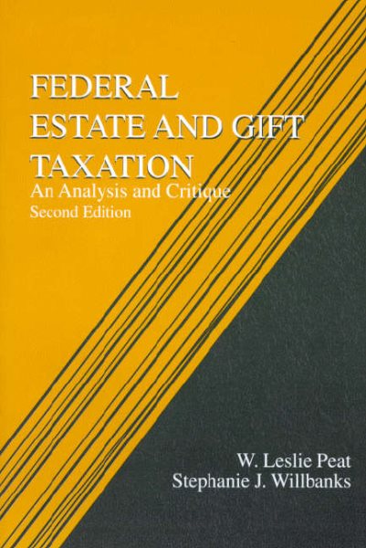 Federal Estate and Gift Taxation : An Analysis and Critique cover