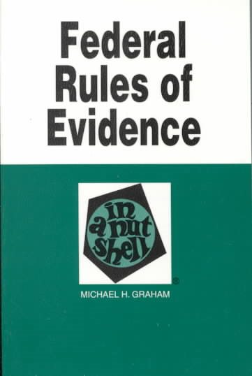 Federal Rules of Evidence in a Nutshell (Nutshell Series) cover
