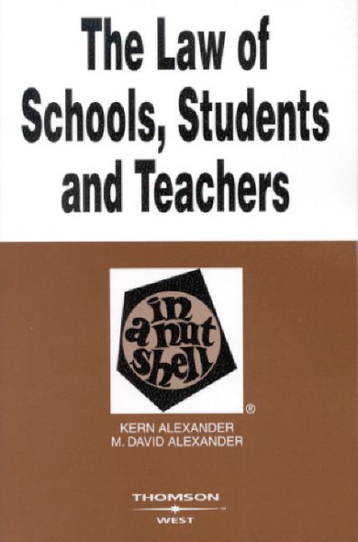 The Law of Schools, Students and Teachers in a Nutshell (Nutshell Series) cover