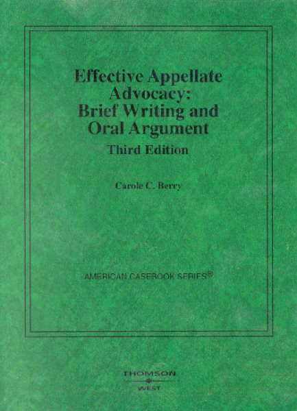 Effective Appellate Advocacy: Brief Writing and Oral Argument (American Casebook Series) cover