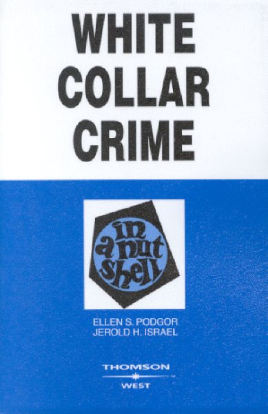 White Collar Crime In A Nutshell (Nutshell Series) cover