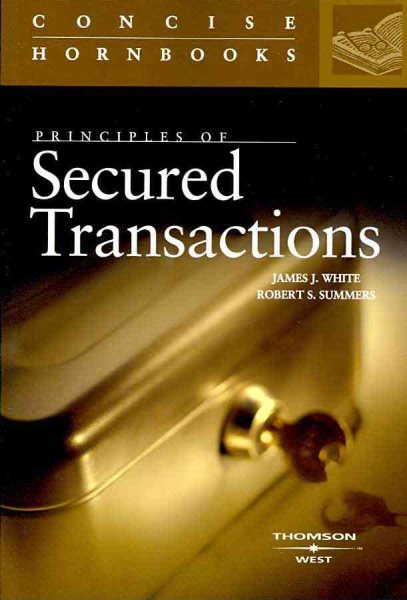 Principles of Secured Transactions (Concise Hornbook Series) cover