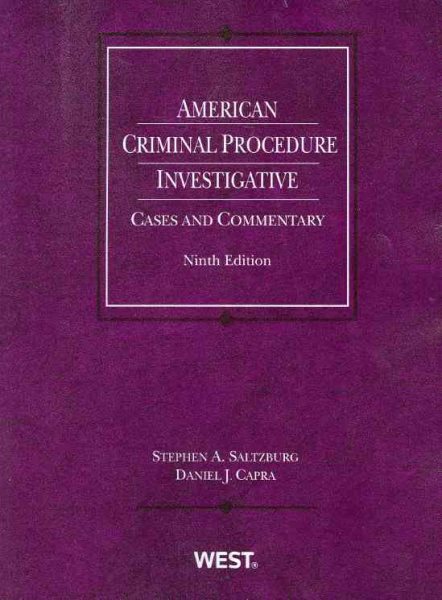 American Criminal Procedure: Investigative Cases and Commentary, 9th Edition (American Casebook) cover