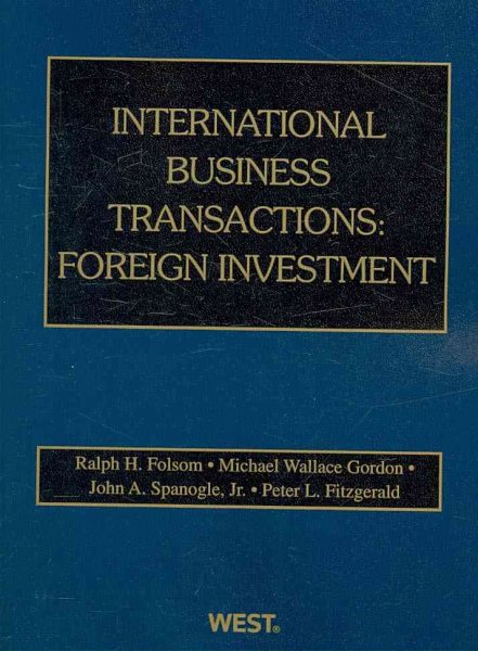 International Business Transactions: Foreign Investment (American Casebook Series) cover