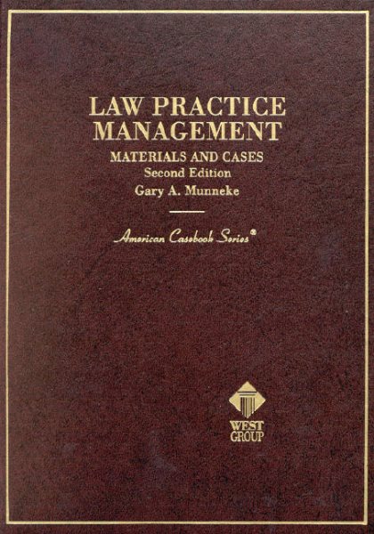 Law Practice Management: Materials and Cases (American Casebook Series and Other Coursebooks) cover