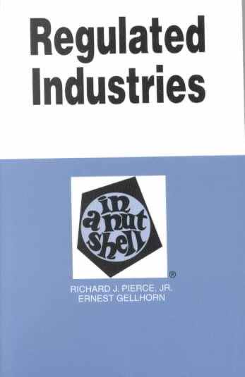 Regulated Industries in a Nutshell cover