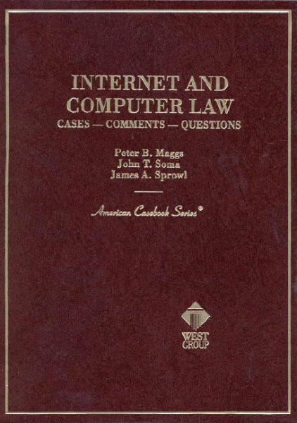 Internet and Computer Law : Cases-Comments-Questions cover