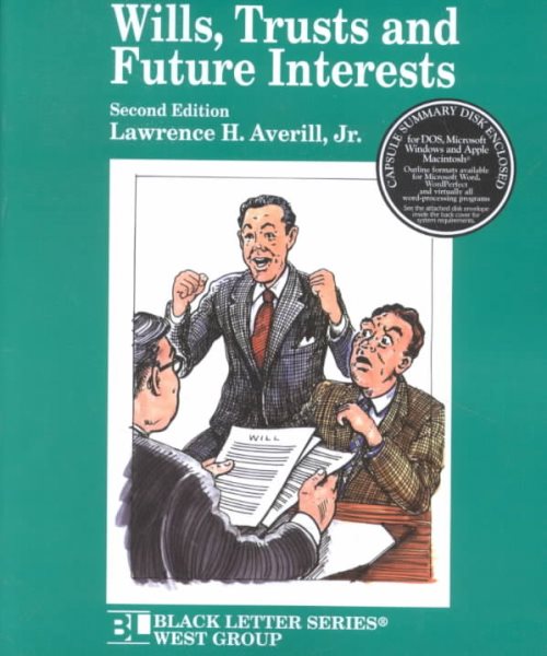 Wills, Trusts and Future Interests (Black Letter Series) cover