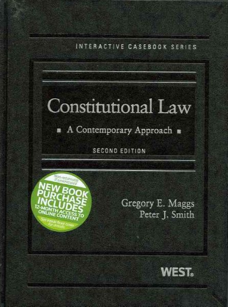 Constitutional Law: A Contemporary Approach, 2d (Interactive Casebook Series)