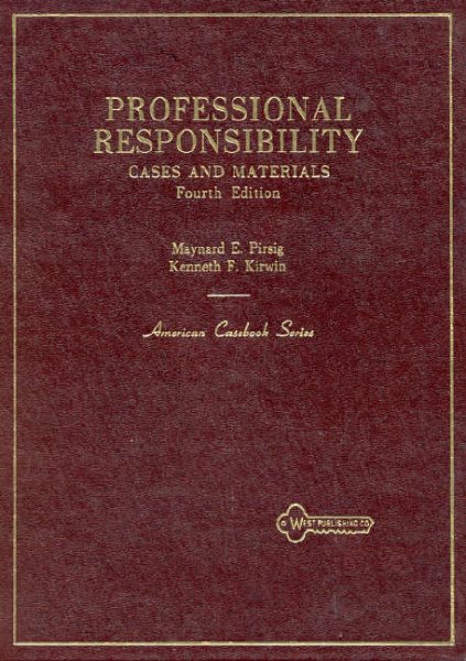 Cases and Materials on Professional Responsibility (American Casebook Series) cover