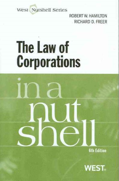 Hamilton and Freer's The Law of Corporations in a Nutshell, 6th cover
