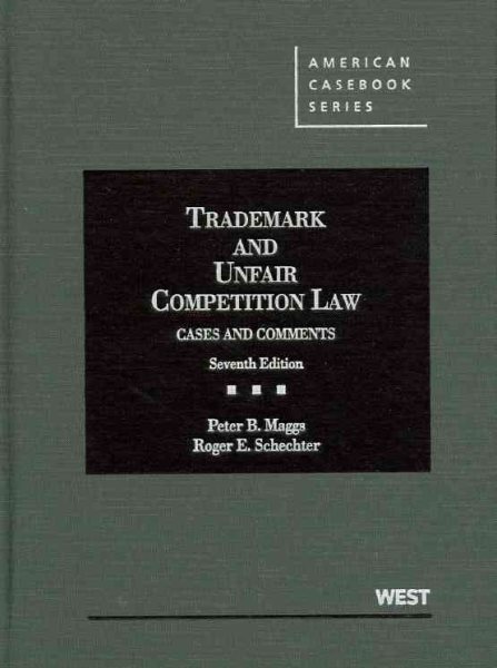 Trademark and Unfair Competition Law: Cases and Comments (American Casebook Series) cover