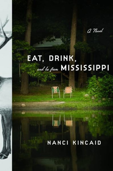 Eat, Drink, and Be From Mississippi: A Novel cover