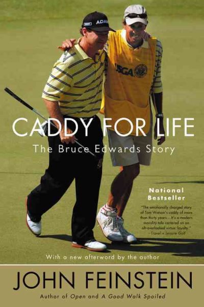 Caddy for Life: The Bruce Edwards Story cover