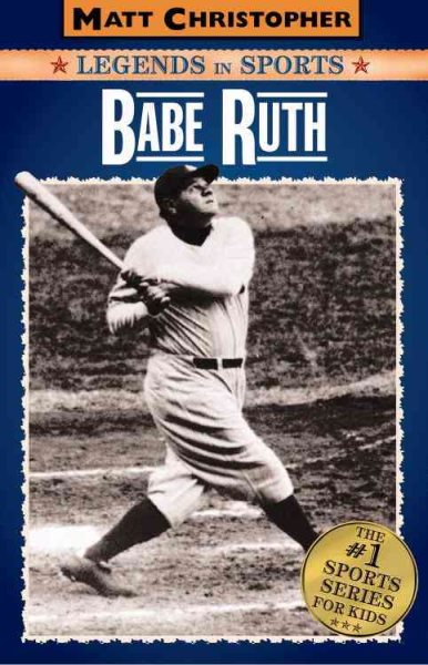Babe Ruth: Legends in Sports cover