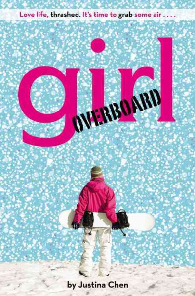 Girl Overboard (A Justina Chen Novel) cover
