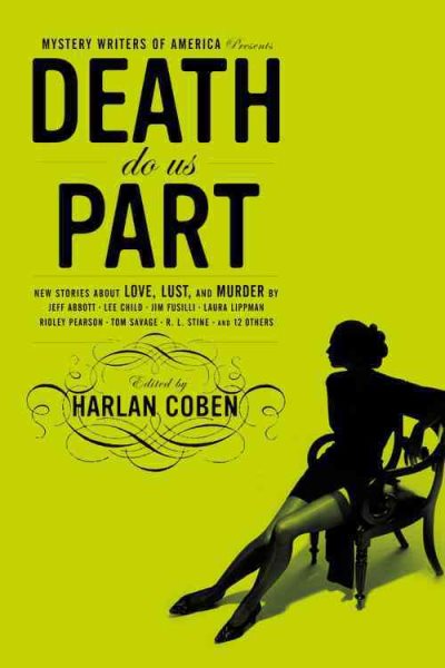 Mystery Writers of America Presents Death Do Us Part: New Stories about Love, Lust, and Murder cover