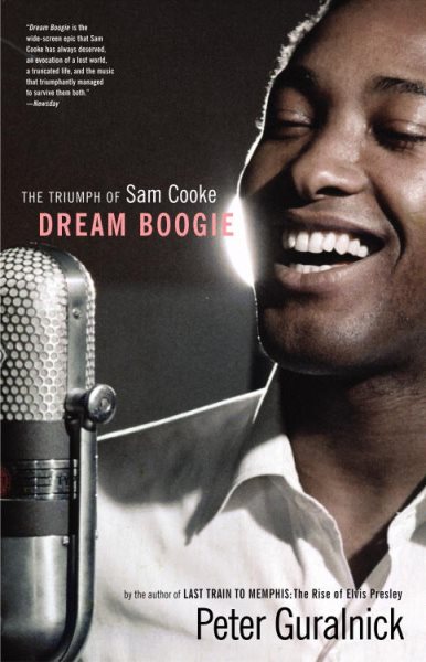 Dream Boogie: The Triumph of Sam Cooke cover