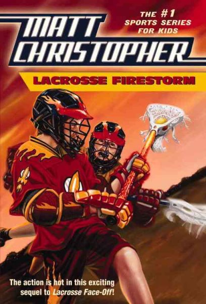 Lacrosse Firestorm (Matt Christopher) cover