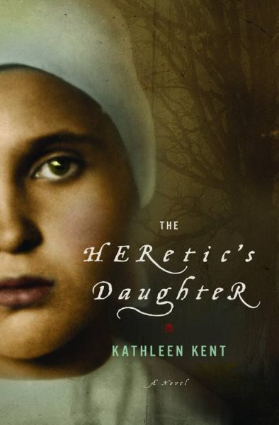 The Heretic's Daughter: A Novel cover