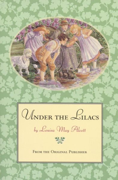 Under the Lilacs: From the Original Publisher cover