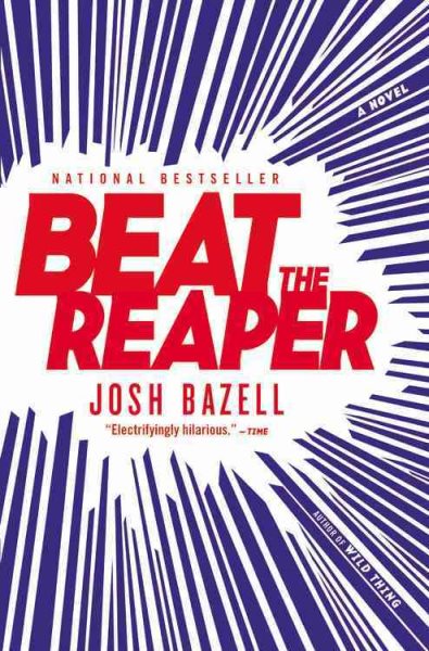 Beat the Reaper: A Novel (Package May Vary) cover