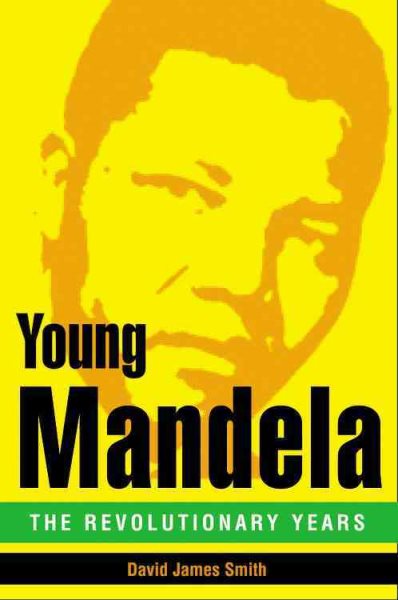 Young Mandela: The Revolutionary Years cover