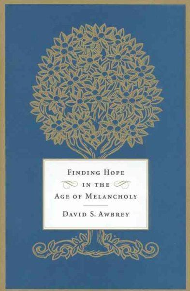 Finding Hope in the Age of Melancholy cover