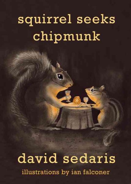 Squirrel Seeks Chipmunk: A Modest Bestiary cover
