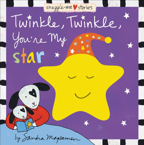 Twinkle, Twinkle, You're My Star (Snuggle-Me Stories) cover