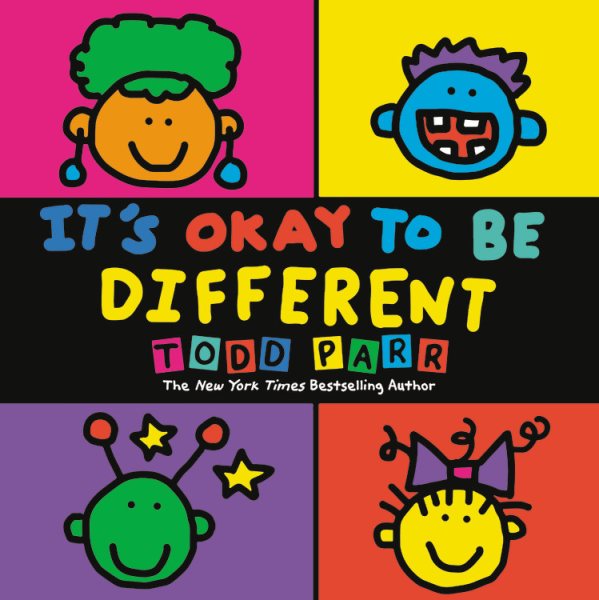 It's Okay To Be Different (Todd Parr Classics) cover
