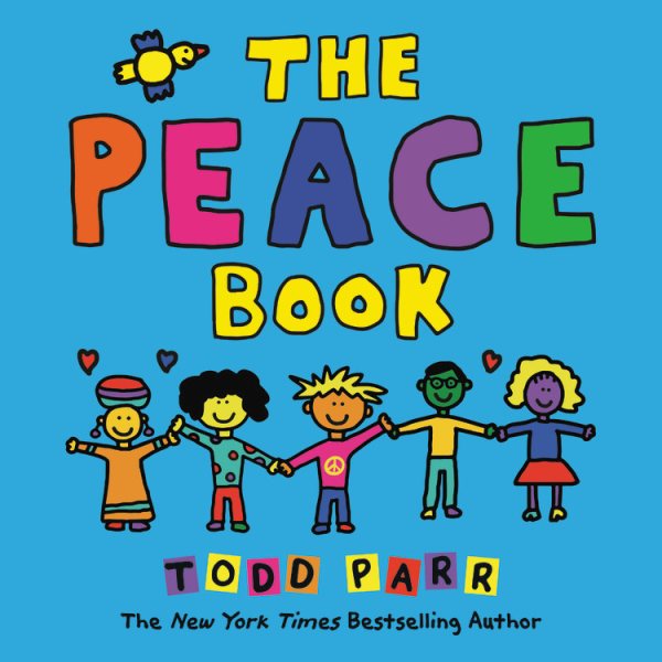 The Peace Book (Todd Parr Classics) cover