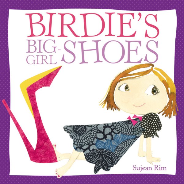 Birdie's Big-Girl Shoes (Birdie Series) cover